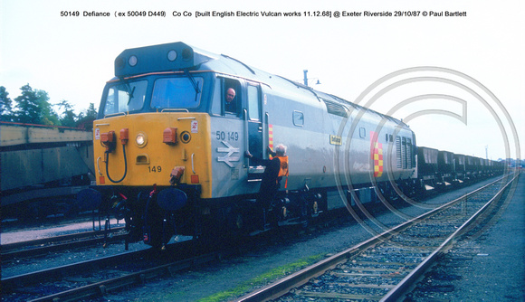 50149  Defiance (ex 50049 D449) Co Co  [built English Electric Vulcan works 11.12.68] @ Exeter Riverside 87-10-29 © Paul Bartlett w