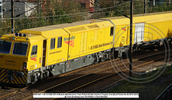 DR97507 = 99 70 9580 007-8 Mobile Maintenance Train Robel 69.404 Traction Supply Unit [Built Robel 69.40-0010 2016]@ York Avoiding Line 2021-10-15 © Paul Bartlett [2w]