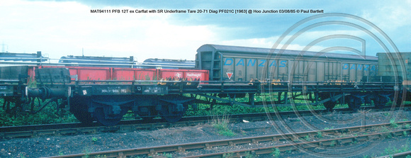 MAT94111 PFB 12T ex Carflat with SR Underframe Tare 20-71 Diag PF021C [1963] @ Hoo Junction 85-08-03 © Paul Bartlett w