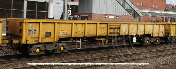 NLU29113 JNA 64.0t Network Rail Bogie Ballast Wagon Tare 26.000kg [design code JNO60 Astro Vagone 2003-4] @ Doncaster Station 2019-06-01 © Paul Bartlett [2w]