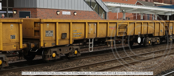 NLU29125 JNA 64.0t Network Rail Bogie Ballast Wagon Tare 26.000kg [design code JNO60 Astro Vagone 2003-4] @ Doncaster Station 2019-06-01 © Paul Bartlett [1w]