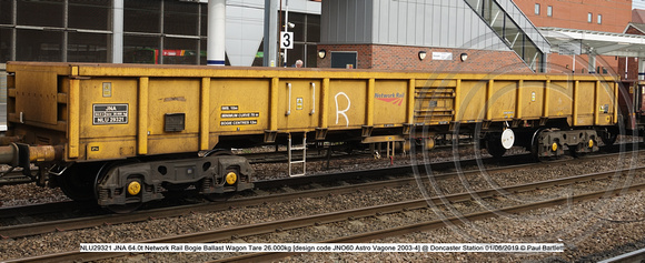 NLU29321 JNA 64.0t Network Rail Bogie Ballast Wagon Tare 26.000kg [design code JNO60 Astro Vagone 2003-4] @ Doncaster Station 2019-06-01 © Paul Bartlett [1w]