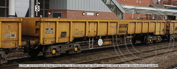 NLU29381 JNA 64.0t Network Rail Bogie Ballast Wagon Tare 26.000kg [design code JNO60 Astro Vagone 2003-4] @ Doncaster Station 2019-06-01 © Paul Bartlett w