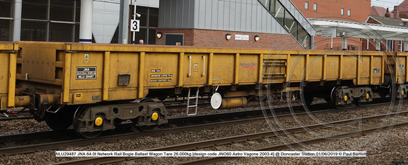NLU29487 JNA 64.0t Network Rail Bogie Ballast Wagon Tare 26.000kg [design code JNO60 Astro Vagone 2003-4] @ Doncaster Station 2019-06-01 © Paul Bartlett w