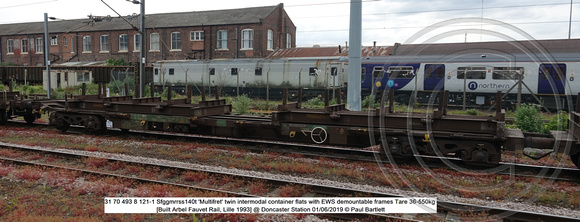 31 70 493 8 121-1 Sfggmrrss140t 'Multifret' twin intermodal container flats Tare 36-550kg [Built Arbel Fauvet Rail, Lille 1993] @ Doncaster Station 2019-06-01 © Paul Bartlett [2w]