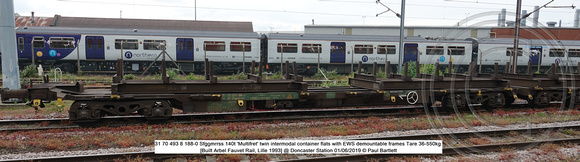 31 70 493 8 188-0 Sfggmrrss 140t 'Multifret' twin intermodal container flats Tare 36-550kg [Built Arbel Fauvet Rail, Lille 1993] @ Doncaster Station 2019-06-01 © Paul Bartlett [1w]