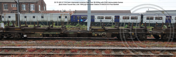 33 70 493 8 715-8 twin intermodal container flats Tare 36-550kg Built Arbel Fauvet Rail, Lille 1994 @ Doncaster Station 2019-06-01 © Paul Bartlett [2w]