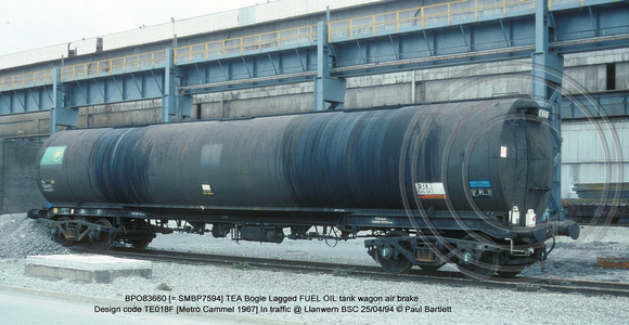 BPO83660 [= SMBP7594] TEA Bogie Lagged FUEL OIL tank wagon AB Design code TE018F @ Llanwern BSC 94-04-15 � Paul Bartlett w