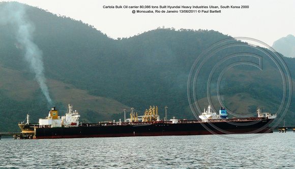 Cartola Bulk Oil carrier @ Monsuaba, Rio de Janeiro 13-06-2011 � Paul Bartlett [2w]