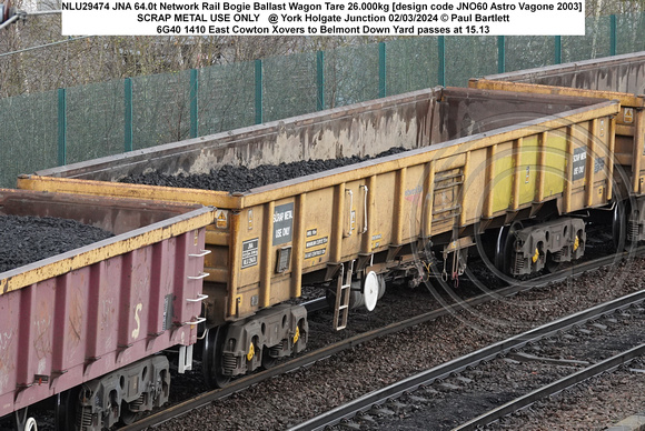 NLU29474 JNA 64.0t Network Rail Bogie Ballast Wagon Tare 26.000kg [design code JNO60 Astro Vagone 2003] SCRAP METAL USE ONLY @ York Holgate Junction 2024-03-02 © Paul Bartlett [1w]