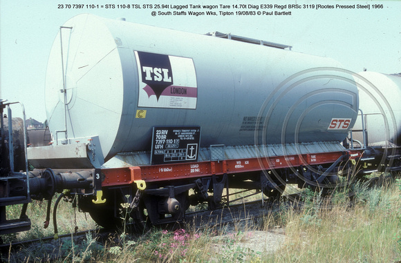 23 70 7397 110-1 = STS 110-8 TSL UFH Lagged Tank wagon @ South Staffs Wagon Wks, Tipton 83-08-19 � Paul Bartlett w