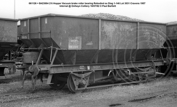 061126 = B423884 21t Hopper Vacuum brake roller bearing Rebodied ex Diag 1-146 Lot 3031 Cravens 1957 Internal @ Onllwyn Colliery 92-07-18 © Paul Bartlett w