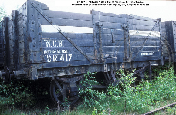 BR417 = P61x76 NCB ex Private Trader Internal user @ Brodsworth Colliery 87-05-26 © Paul Bartlett w