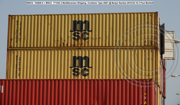 MSCU  754826 6 + MSCU  771553 2 Meditteranean Shipping  Container Type 45G1 @ Banjul Gambia 2019-02-18 © Paul Bartlett [1w]
