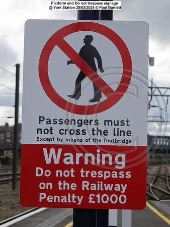 Platform end Do not trespass signage @ York Station 2024-03-28 © Paul Bartlett w