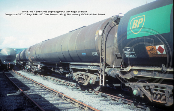 BPO83376 = SMBP7966 Bogie Lagged Oil tank wagon air brake Design code TE021C @ Llandarcy 92-08-17 � Paul Bartlett w