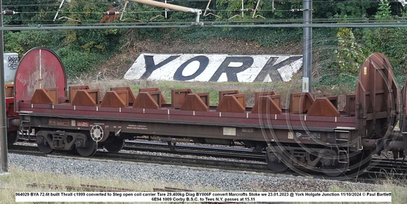 964029 BYA 72.6t built Thrall c1999 converted to Steg open coil carrier Tare 29.400kg Diag BY006F convert Marcrofts Stoke we 23.01.2023 @ York Holgate Junction 2024-10-11 © Paul Bartlett [2w]