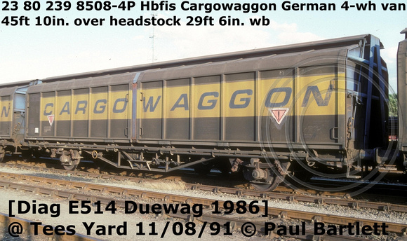23 80 239 8508-4P Hbfis Cargowaggon @ Tees Yard 91-08-11