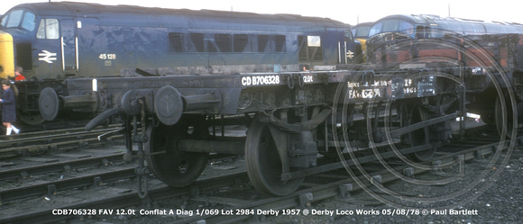 CDB706328 FAV Conflat A @ Derby Loco Works 78-08-05 © Paul Bartlett W