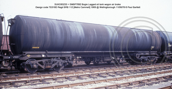 SUKO83233 = SMBP7892 Bogie Lagged oil tank wagon AB Design code TE018D @ Wellingborough 78-06-11 � Paul Bartlett w