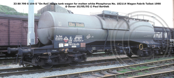 33 80 799 6 104-5 On Rail molten white Phosphorus @ Dover 92-05-10 © Paul Bartlett [1w]