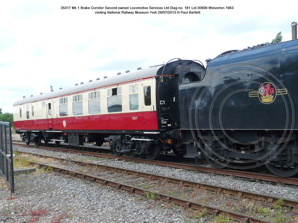 35317 Mk 1 Brake Corridor 2nd owned Locomotive Services Ltd @ National Railway Museum York 2013-07-28 � Paul Bartlett w