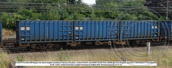 610270 FCA 68t 60ft Bogie low deck height Container Flat (2-unit) [Des. Code FC001A Job 6008 Thrall York c2000] @ York Holgate Junction 2022-07-15 © Paul Bartlett W