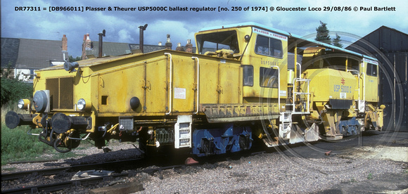 DR77311 = [DB966011] USP5000C regulator @ Gloucester Loco 86-08-29 © Paul Bartlett w
