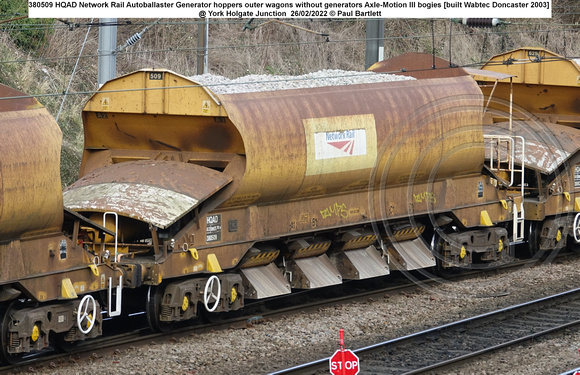 380509 HQAD 64.3t Network Rail Autoballaster Generator hoppers outer Tare 25-700kg [built Wabtec Doncaster 2003] @ York Holgate Junction 2022-02-26 © Paul Bartlett w