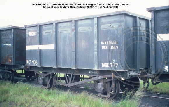 MCP406 NCB rebuild ex LMS wagon frame Internal user @ Wath Main Colliery 81-06-28 © Paul Bartlett w