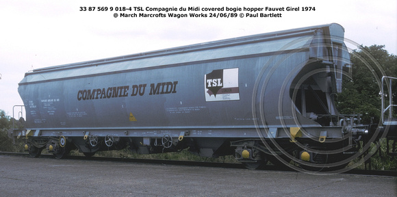 33 87 569 9 018-4 TSL Compagnie du Midi @ March Marcrofts Wagon Works 89-06-24 © Paul Bartlett [2w]